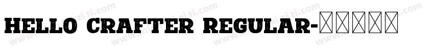 Hello Crafter Regular字体转换